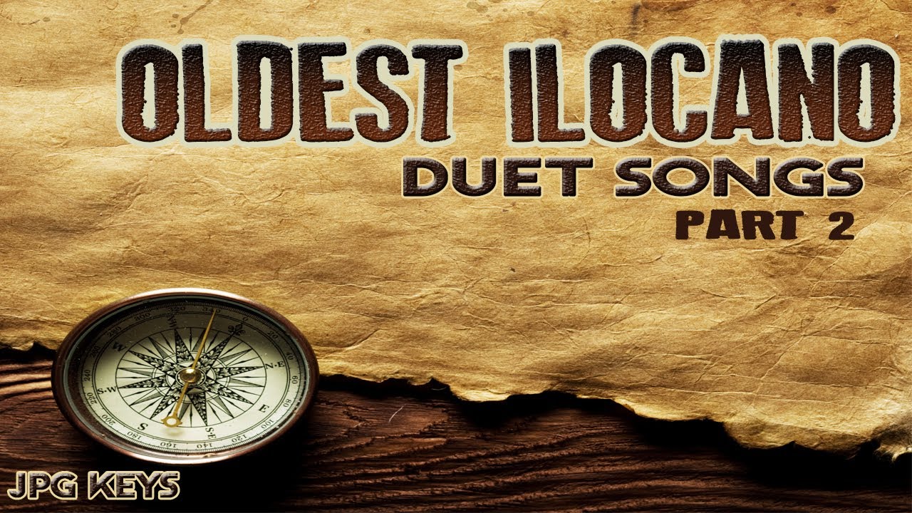 Oldest Ilocano Duet Songs Part 2 (Playlist) - JPG Keys