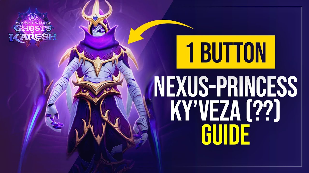 This 1 Button Strategy Beats Ky&rsquo;veza (??) Hardmode &ndash; Full Guide (WoW 11.2)