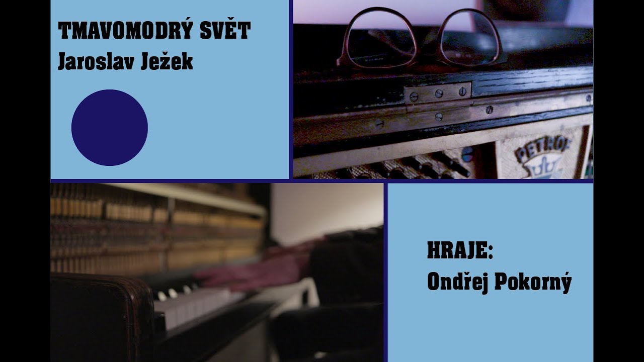 TMAVOMODRÝ SVĚT - piano verze