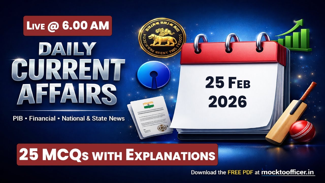 25 Feb 2026 Current Affairs | FREE Current Affairs PDF | Banking, SSC, TNPSC Exam 2026