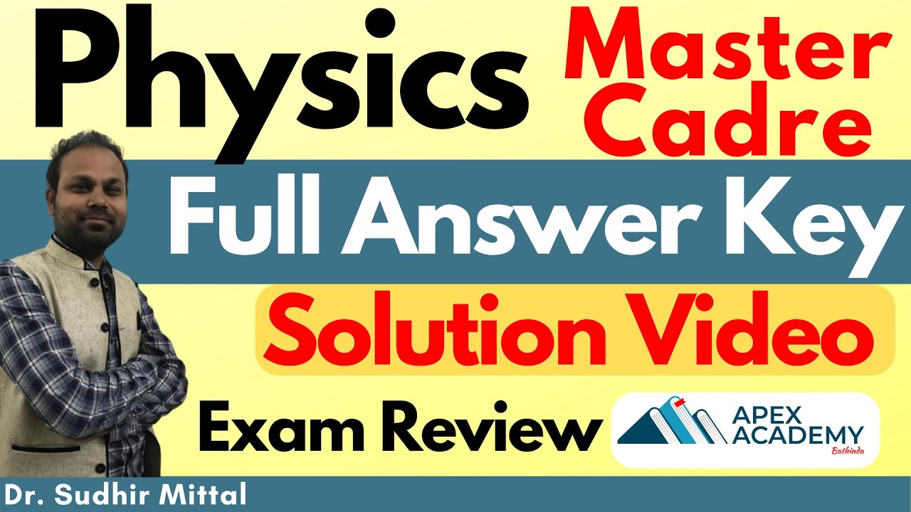 Master Cadre Physics Answer Key 2022, Physics Master Cadre Answer Key 2022, Master Cadre Physics