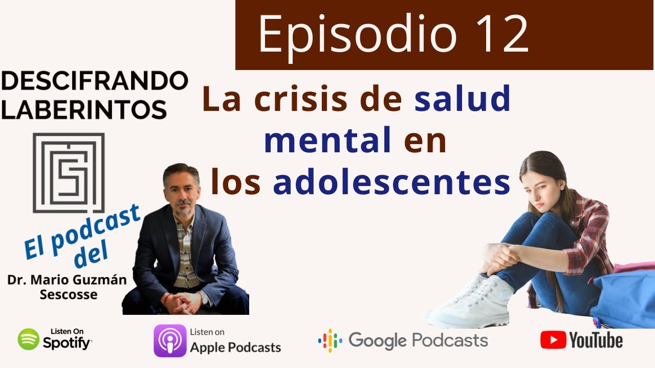 Ep 12. La crisis de salud mental en los adolescentes