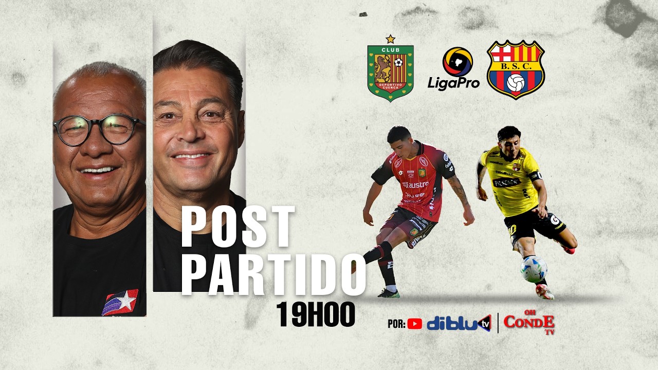 POST PARTIDO // DEP. CUENCA VS BARCELONA SC