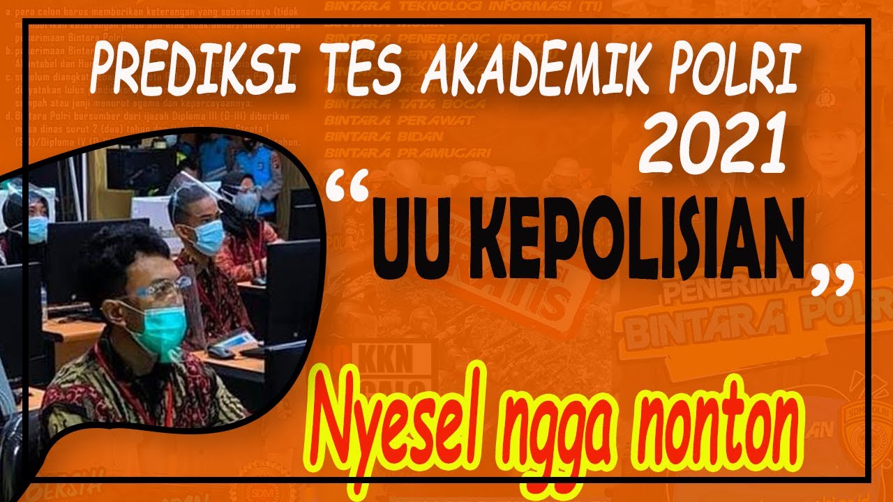 KUPAS PENGETAHUAN UMUM POLRI (Undang-Undang Kepolisian)