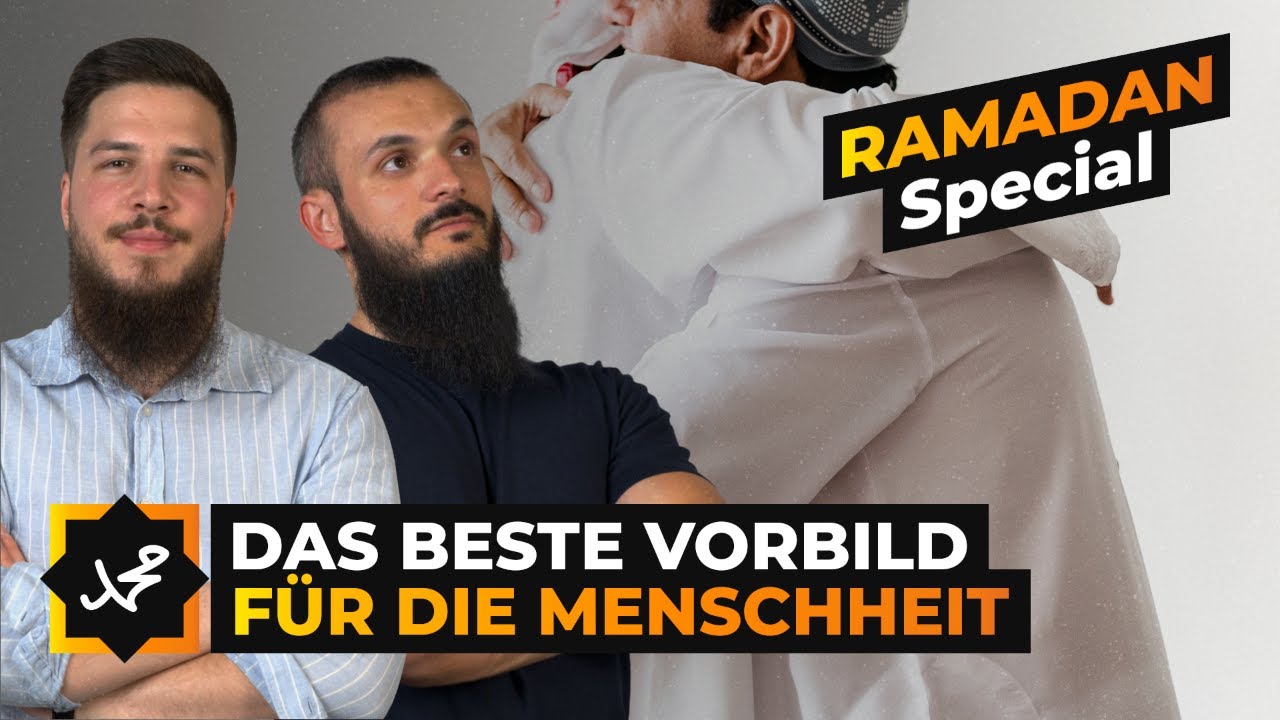 MUHAMMAD ﷺ - Der Prophet für alle Menschen | RAMADAN-Special