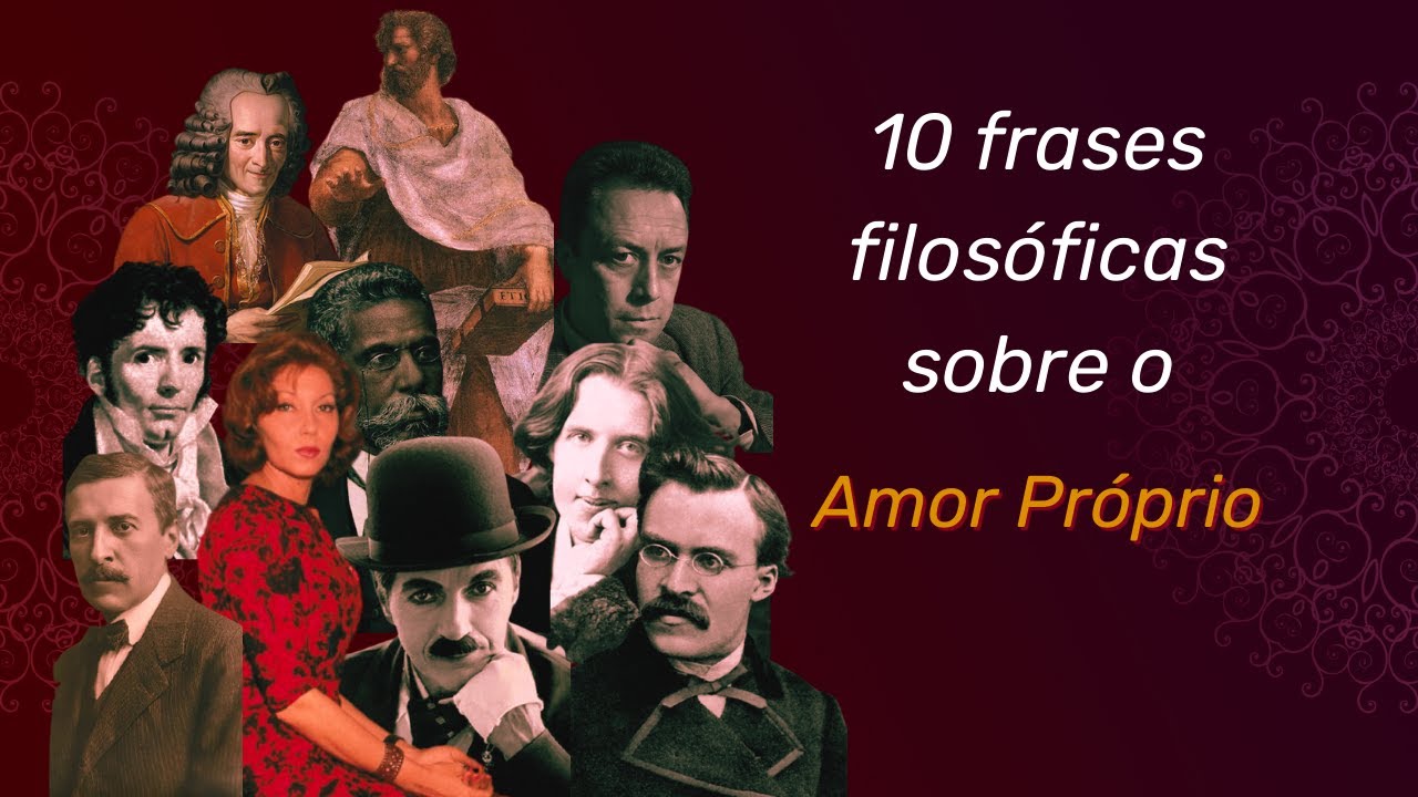 10 frases filosóficas sobre o amor próprio