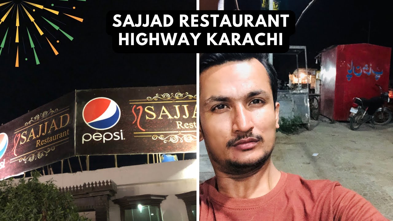 SAJJAD RESTAURANT HIGHWAY❤️ | KARACHI |