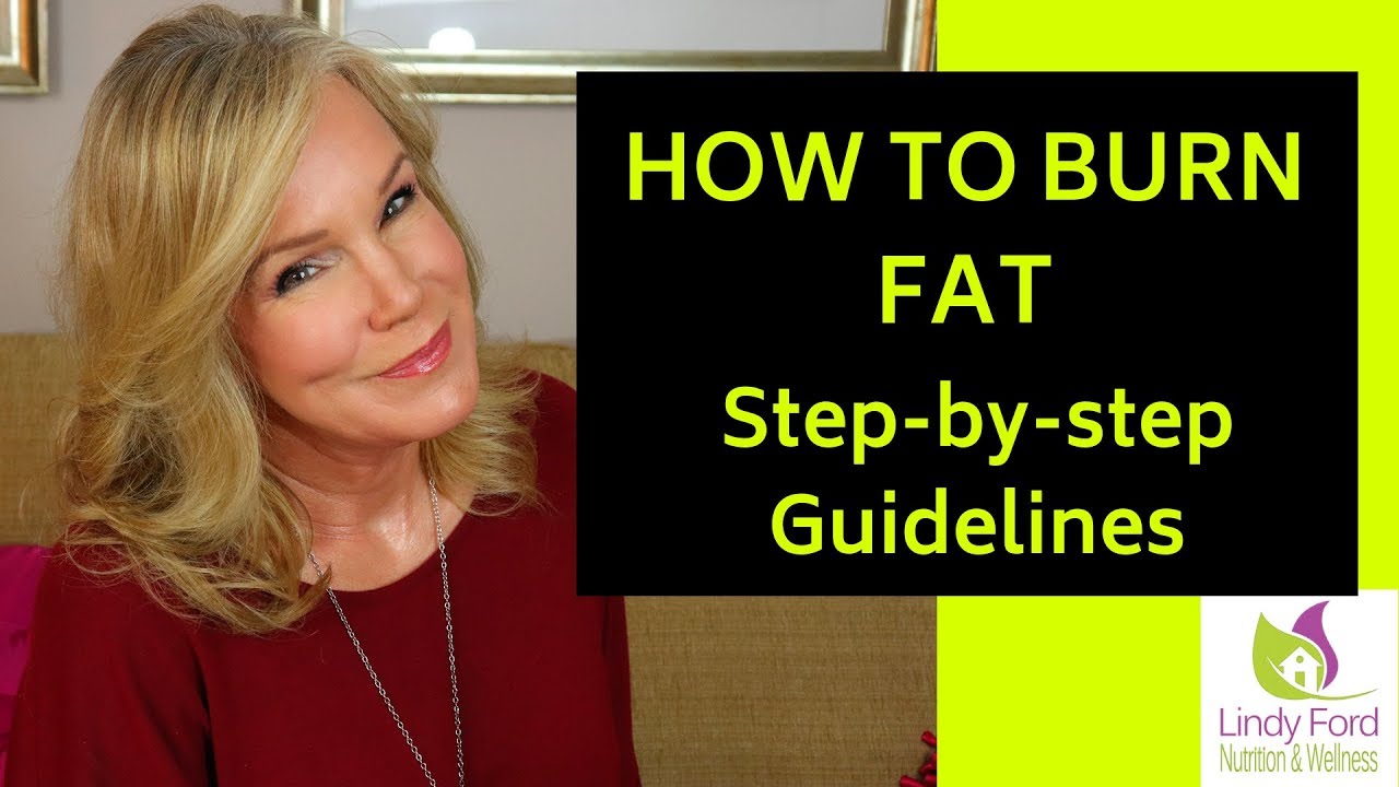 HOW TO BURN FAT. Step-by-step Guidelines