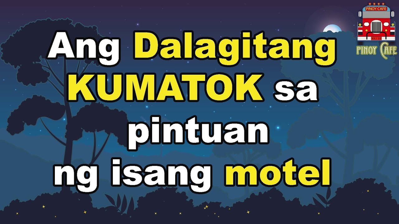 (Totoong Kwento) Isang Dalagitang kumatok sa pintuan ng aking motel