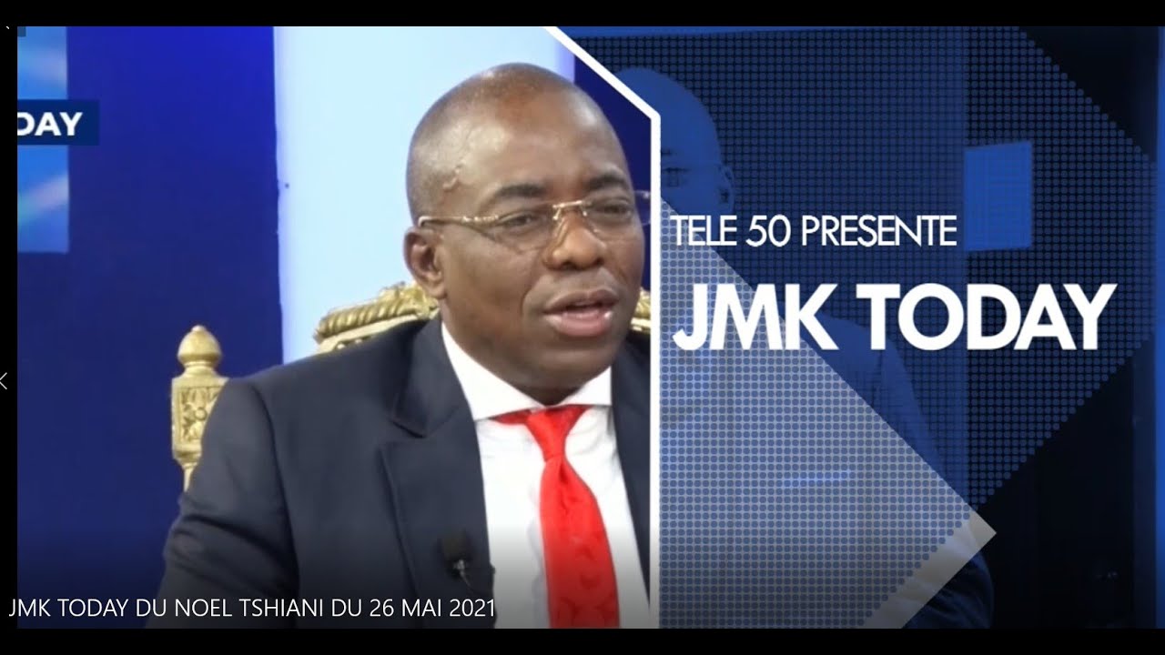 JMK TODAY DU 26 MAI 2021 : JMK RECOIT NOEL TSHIANI