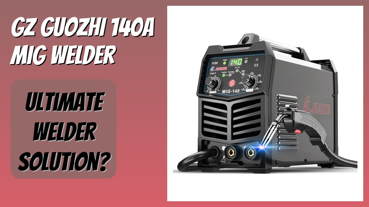 REVIEW (2026): GZ GUOZHI 140A MIG Welder. Features