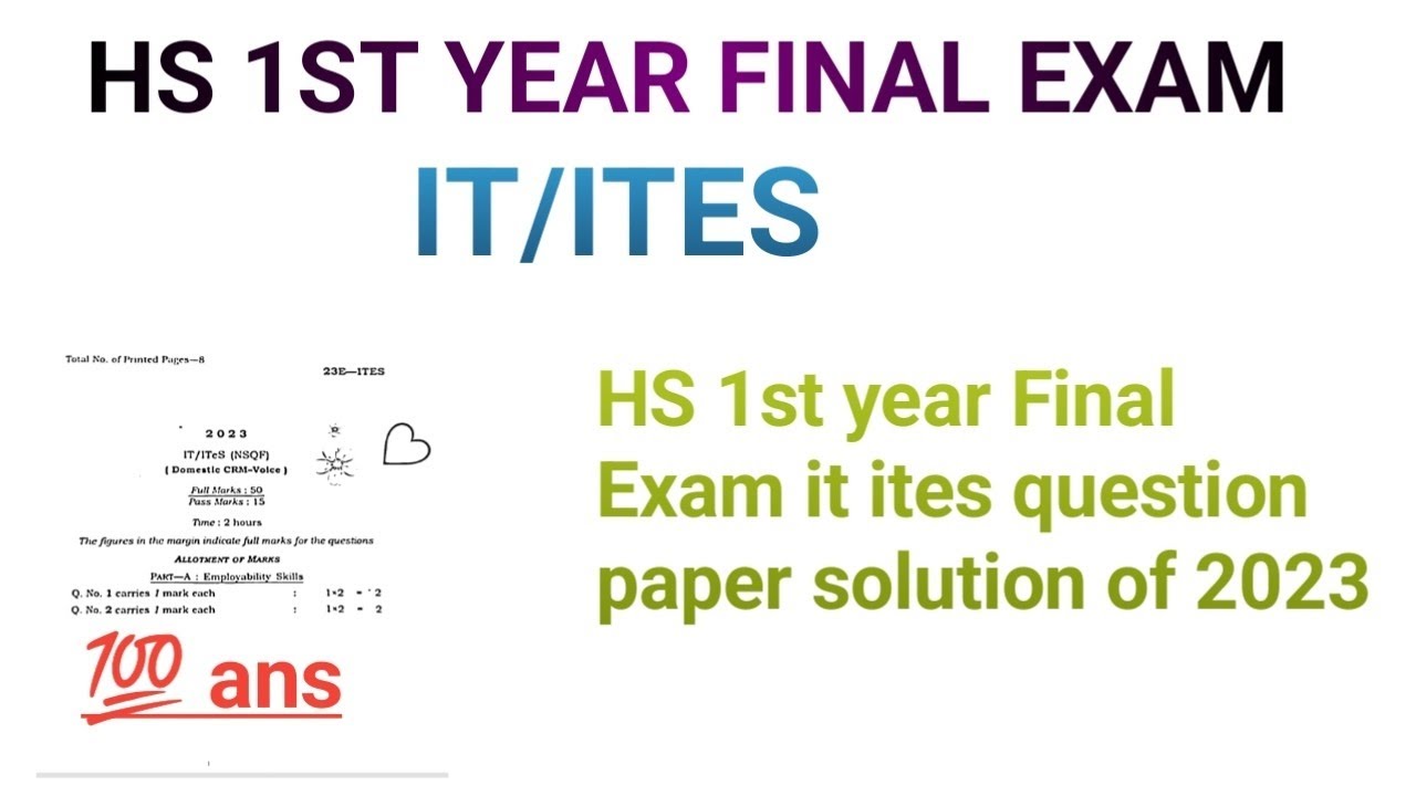 HS 1st year Final exam IT/ites question paper solution 2023 I Can Help You