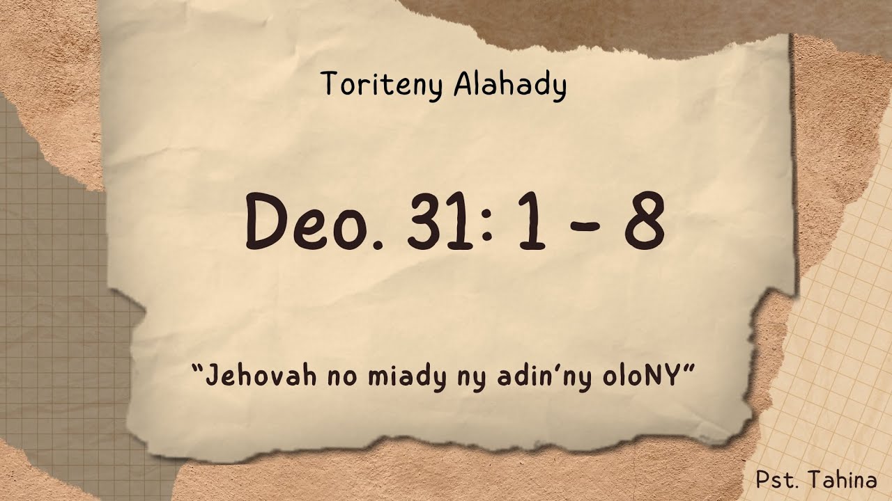 Marka 16: 15 - Toriteny Alahady (Deo. 31: 1 - 8)