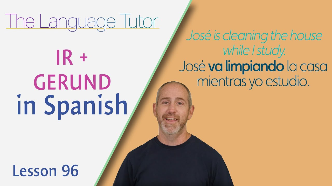 Совместное использование IR и герундия в испанском языке | The Language Tutor *Урок 96*