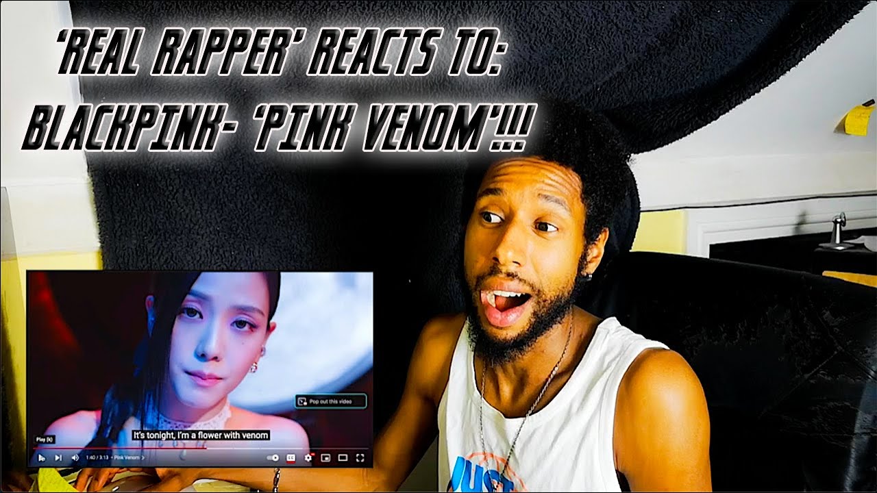 BLACKPINK - 'PINK VENOM' REACTION VIDEO !!! | 'REAL RAPPER' REACTS TO...