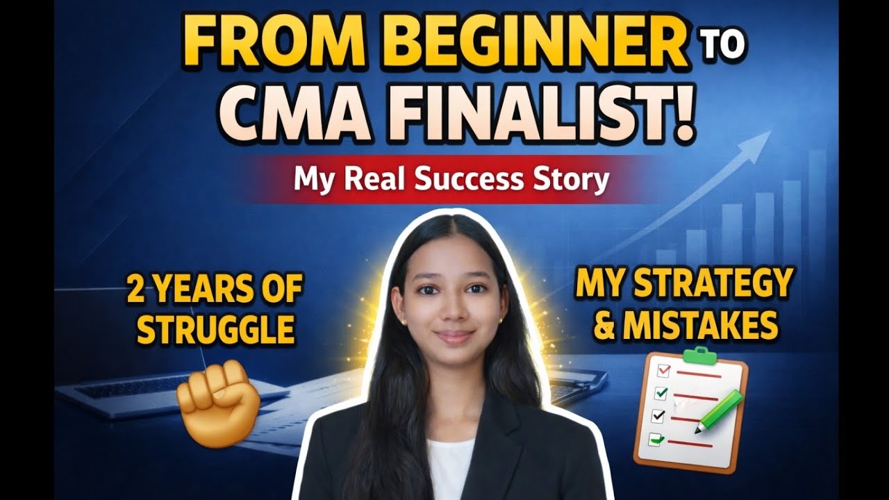 CMA Journey 2026 | Mistakes, Strategy & Success Story ✨