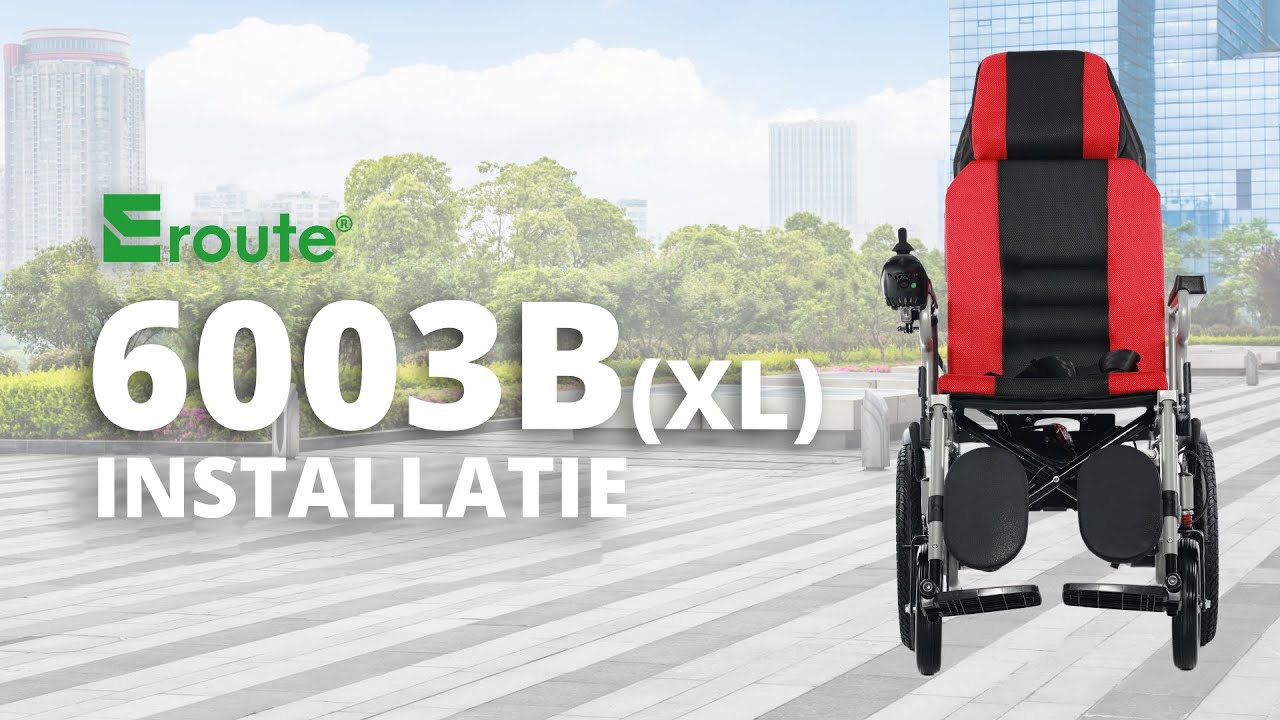 Eroute 6003B en 6003B XL – Elektrische opvouwbare rolstoel - Installatie