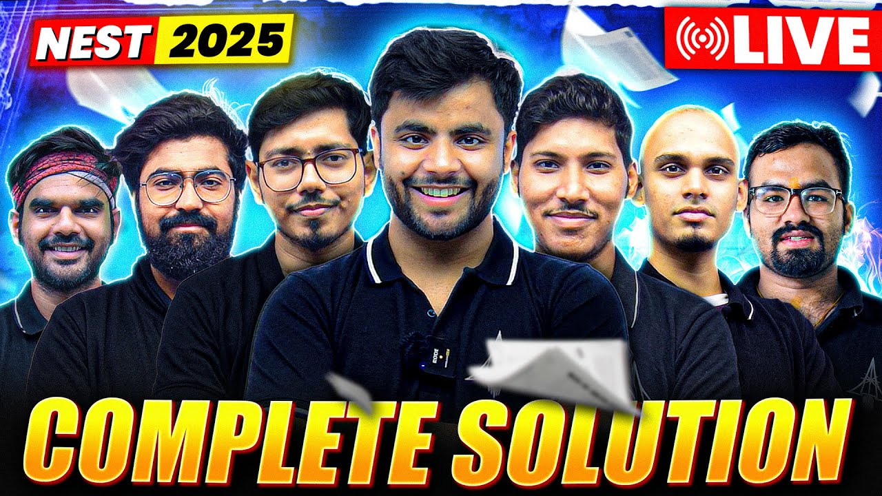 NEST 2025 Full Paper Solved LIVE 🔴 | NISER & CEBS | Answer Key & Analysis
