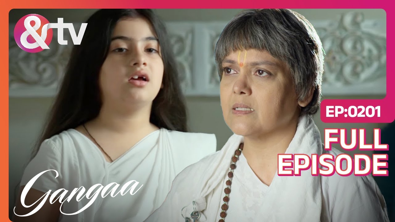 Ganga ने रोका Amma Ji को घर चोरों से | Gangaa Full Ep 201 | @andtvchannel