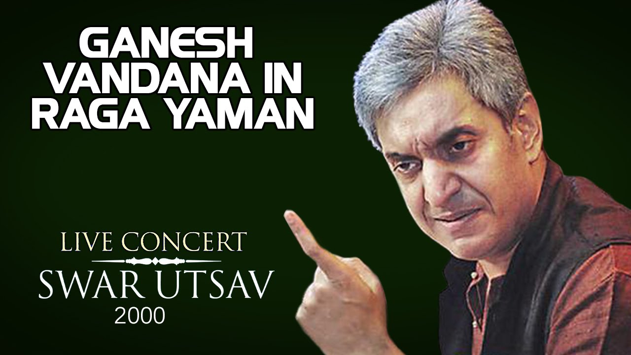 Ganesh Vandana in Raga Yaman - Madhup Mudgal (Album: SwarUtsav 2000) | Music Today