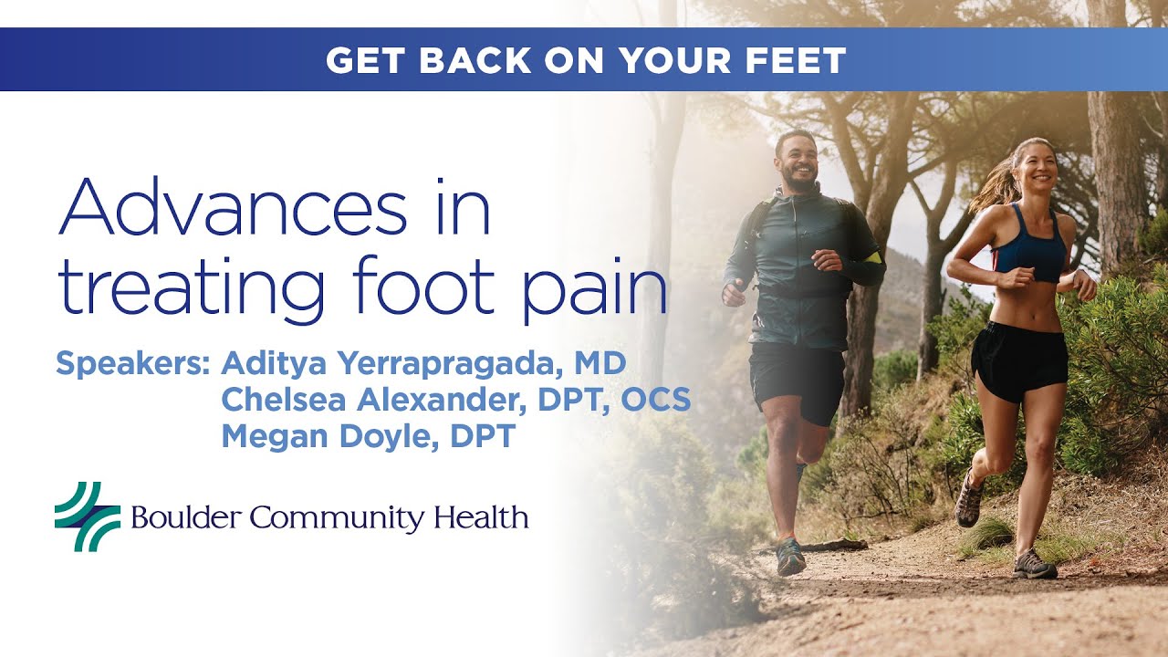 Advances in treating foot pain - Free online health lecture - Jan 26