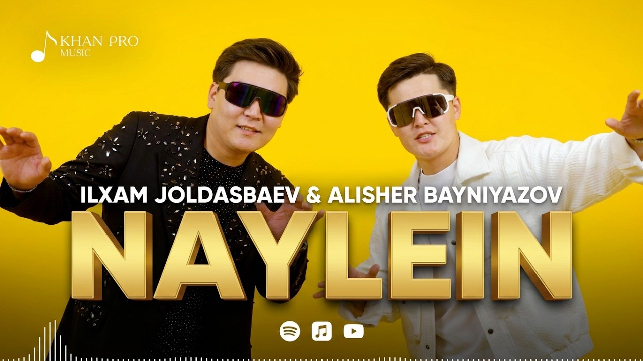 Ilxam Joldasbaev ft Alisher Bayniyazov  - Nayleyin | VIDEO