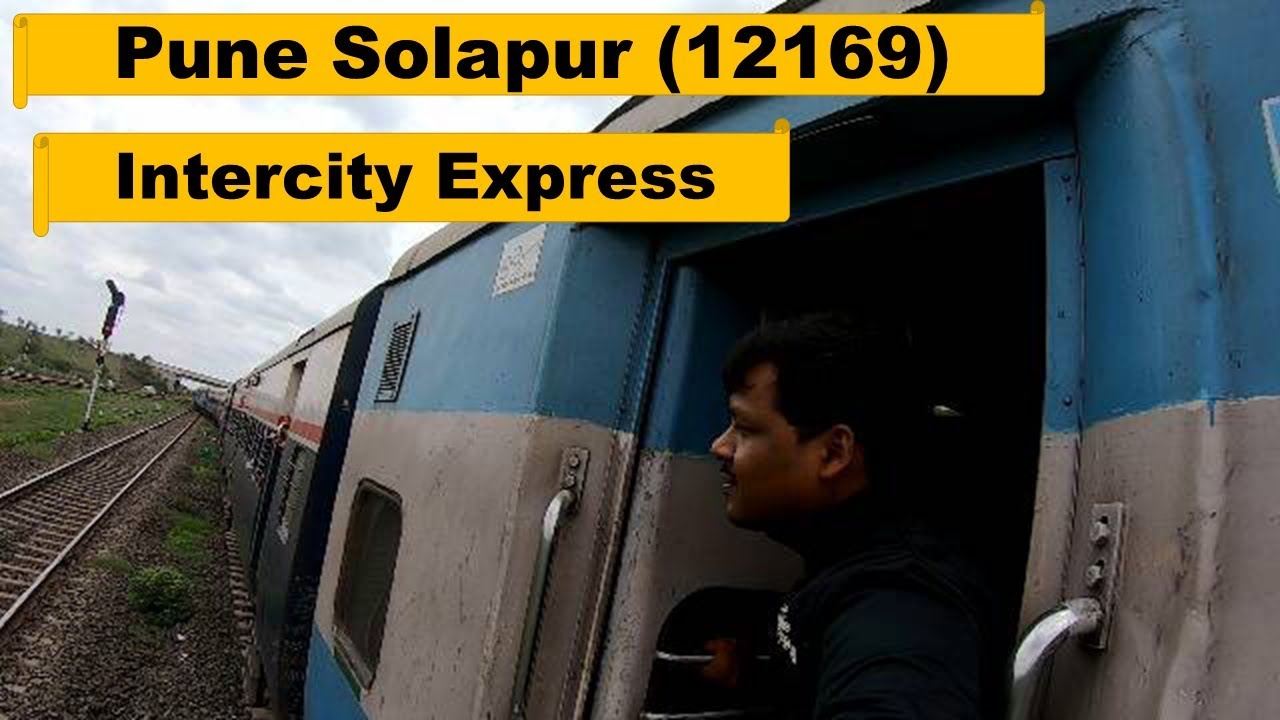 Pune Solapur Intercity Express (12169) Journey