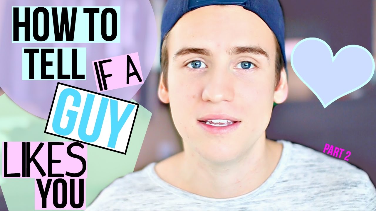 HOW TO TELL IF A GUY LIKES YOU! 2