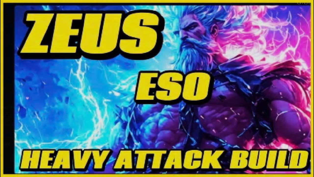 Eso | Zeus Heavy Attack Build