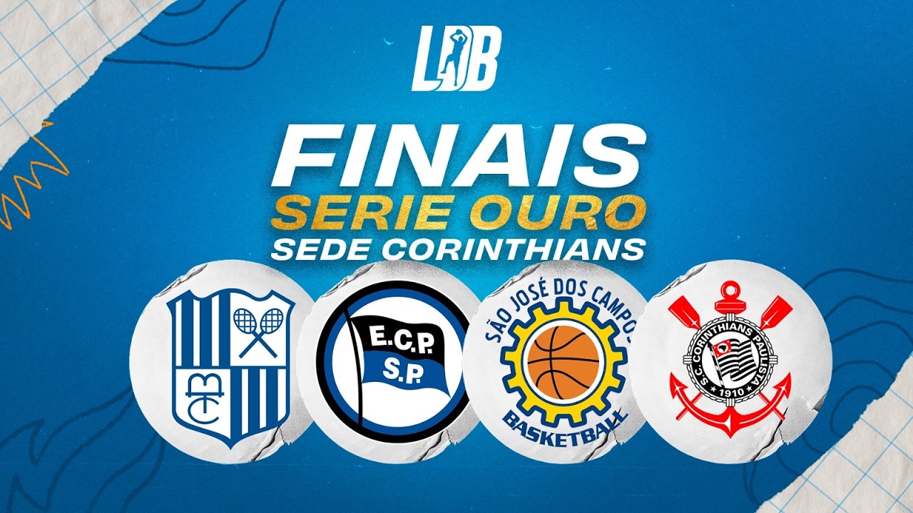 LDB 2026 | FINAIS S&Eacute;RIE OURO | SEDE CORINTHIANS | 19/09/26| 17H00