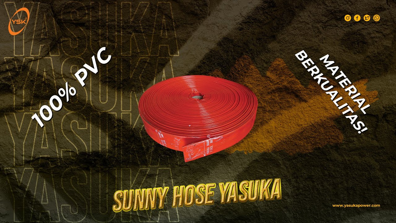 SUNNY HOSE YASUKA | SELANG IRIGASI 100% PVC