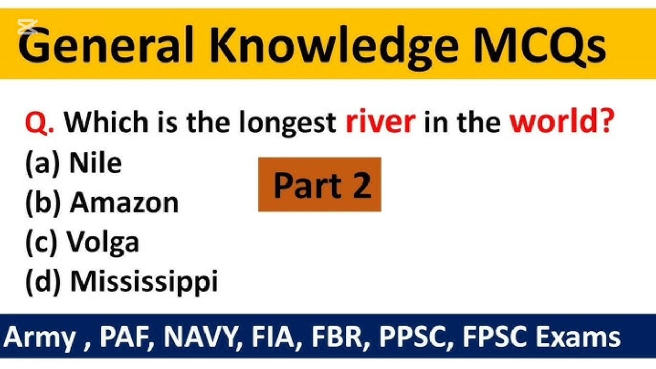 ETEA Test Preparation 2025 | Longest River in the World | General KnowlGK MCQs Quiz #etea