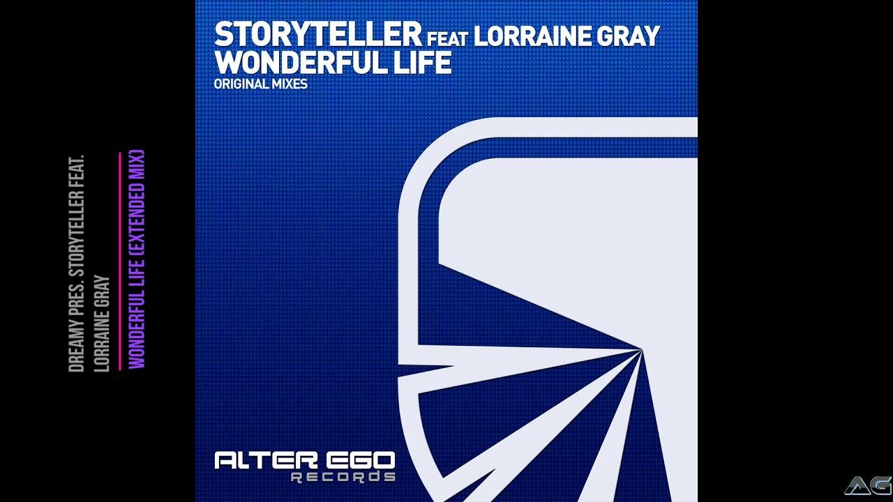 Dreamy pres  Storyteller Feat  Lorraine Gray - Wonderful Life (Extended Mix)