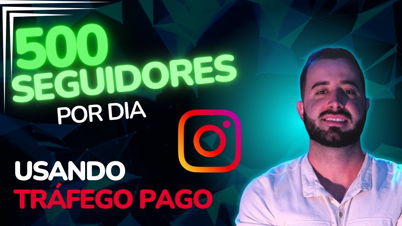 Campanha para Ganhar Seguidores no Instagram 2024 Utilizando o Tráfego Pago