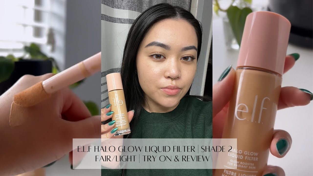 Elf Halo Glow liquid filter | Shade 2 fair/light | How to use the product + wear test & review!