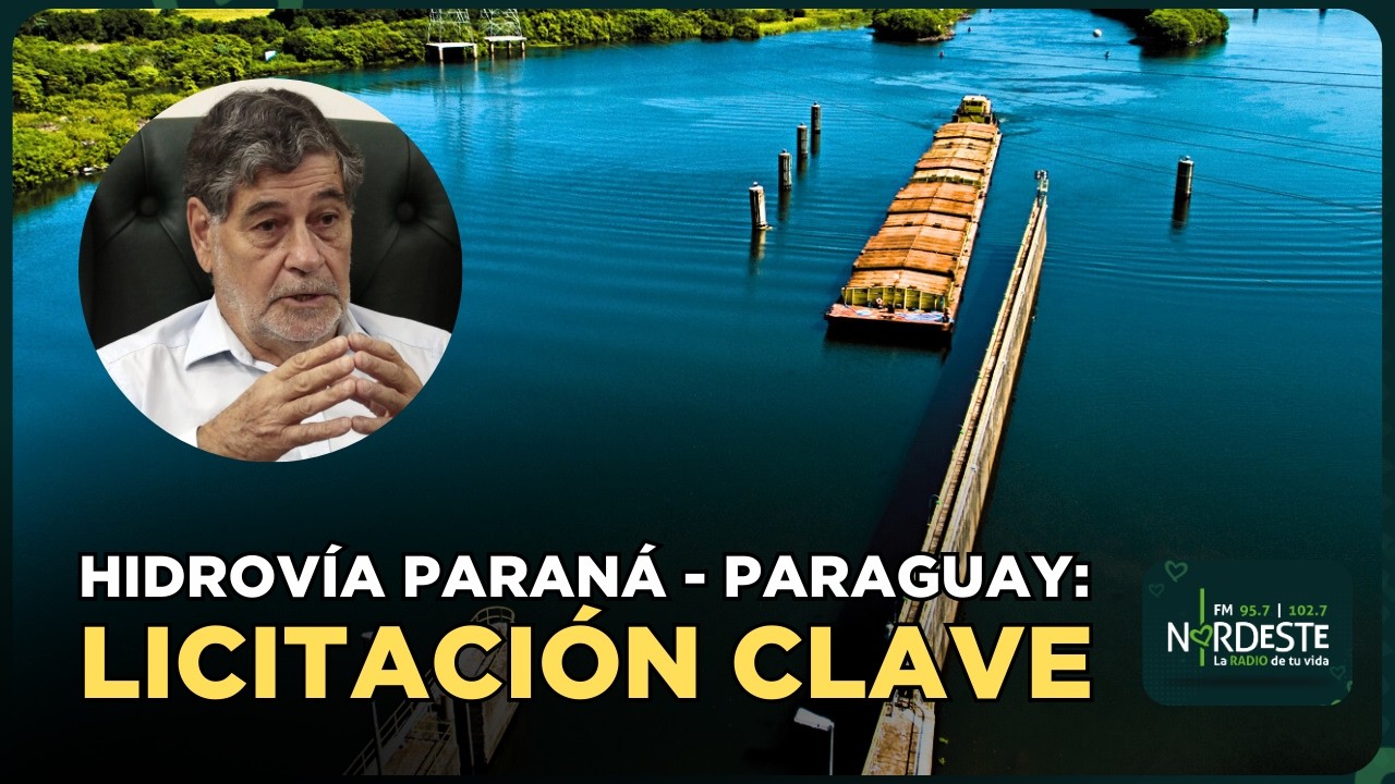 HIDROVÍA PARANÁ - PARAGUAY: LICITACIÓN CLAVE
