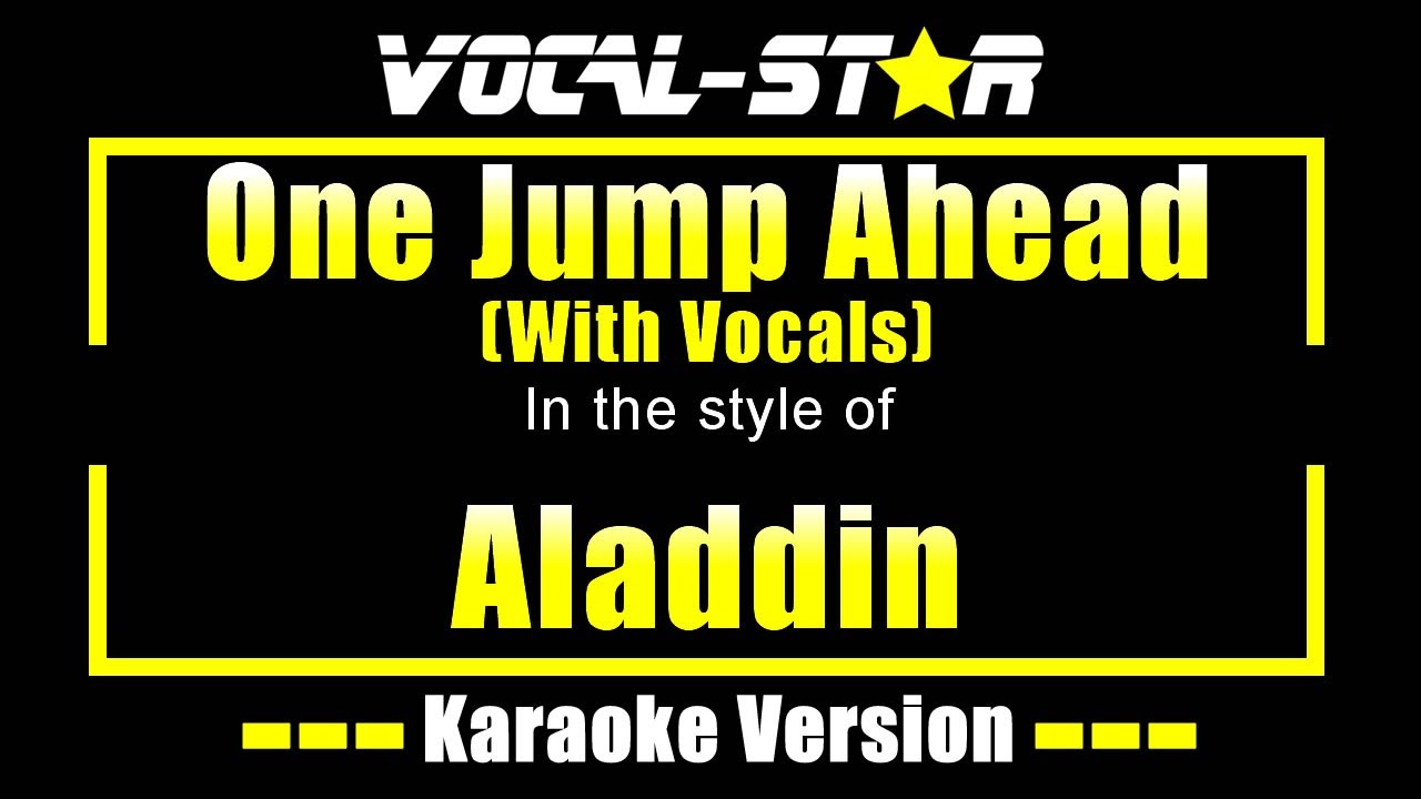 One Jump Ahead Karaoke (with vocals) | Aladdin (Disney) Karaoke Version