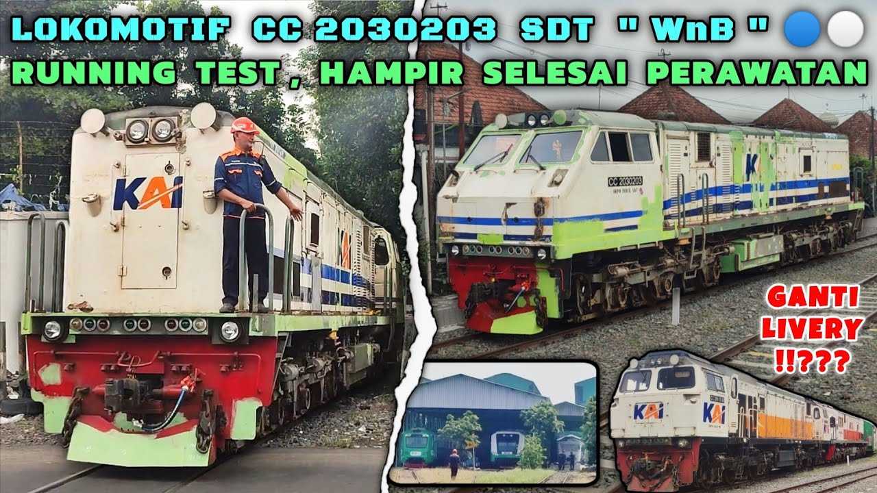 BAKAL GANTI LIVERY !? LOKOMOTIF WNB CC 2030203 SDT, RUNNING TEST / REYEN DI BALAI YASA YOGYAKARTA !!