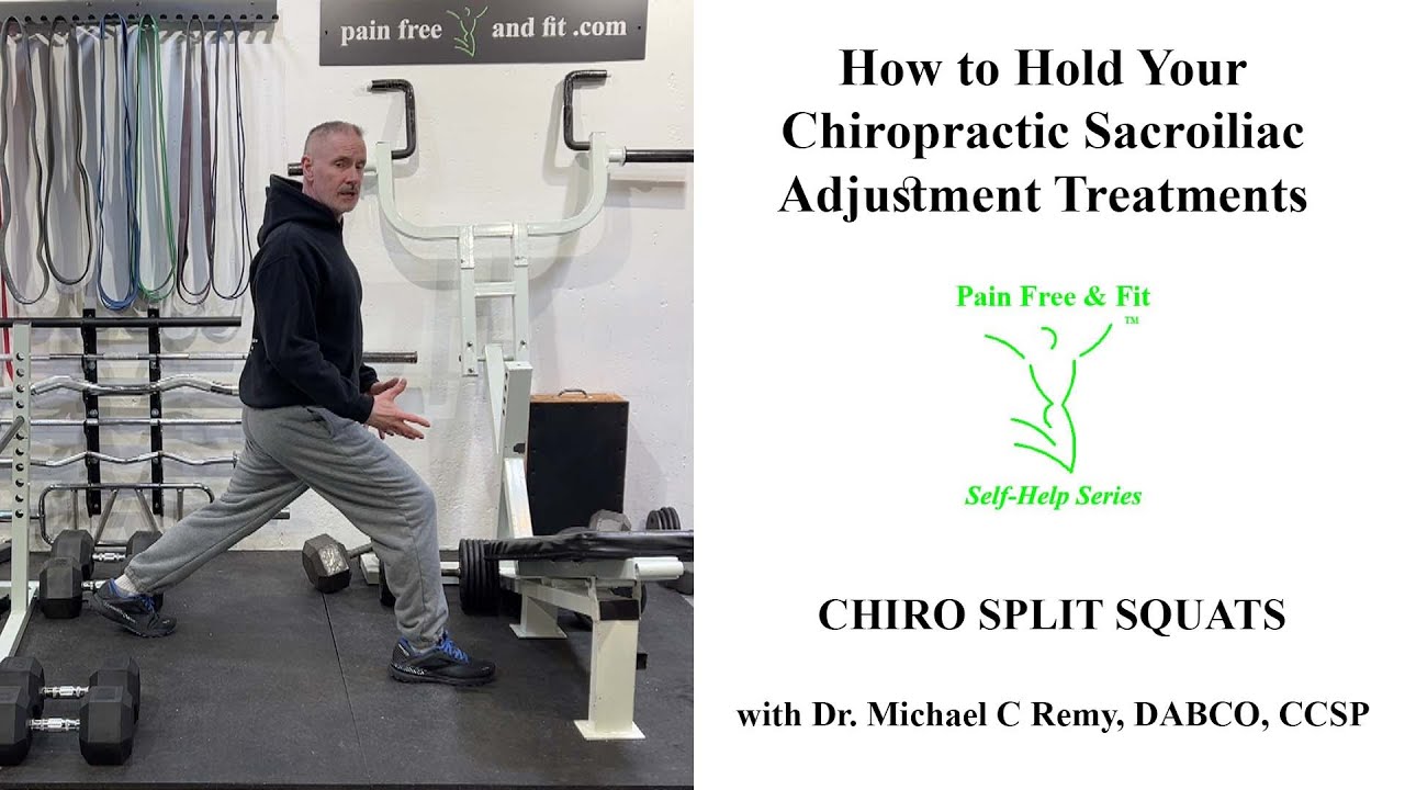 How to Better Hold Your Chiropractic Sacroiliac (SI) Adjustments Using Split Squats