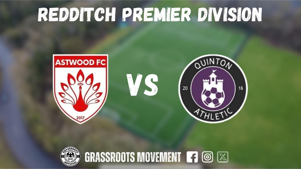 MATCH HIGHLIGHTS| Astwood FC vs Quinton Athletic