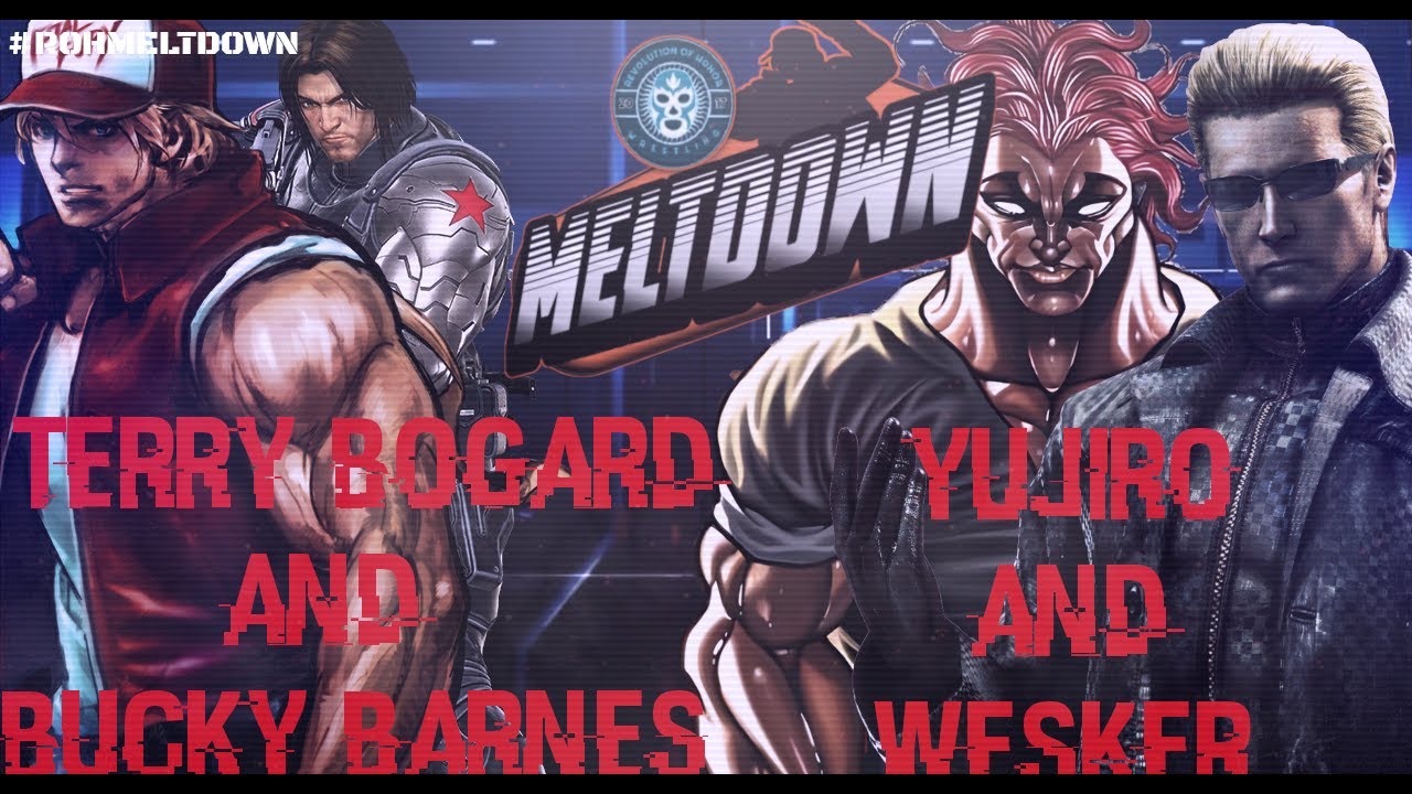 ROH MELTDOWN 3/2/2026: Terry Bogard and Bucky Barnes VS Yujiro Hanma and Albert Wesker