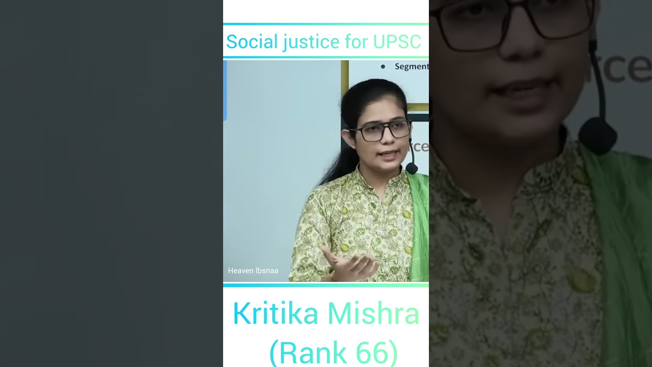 Social justice for upsc  cse | IAS kritika Mishra| #heavenlbsnaa