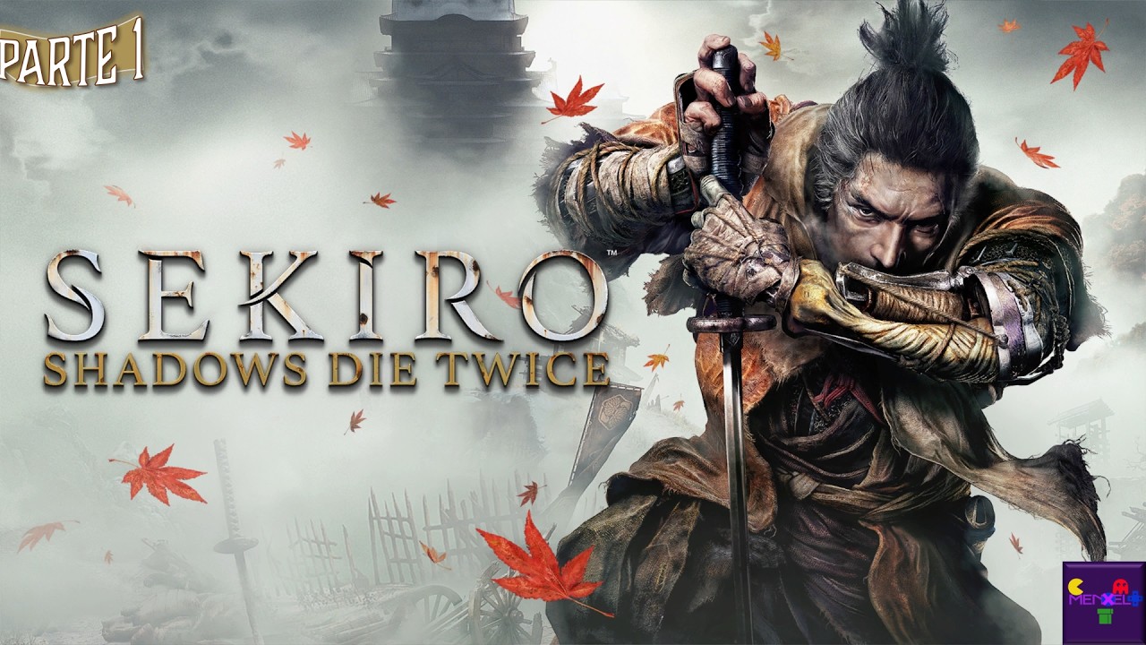 Parte 1 - Mi Primera Vez en... | Sekiro Shadows Die Twice (PC)