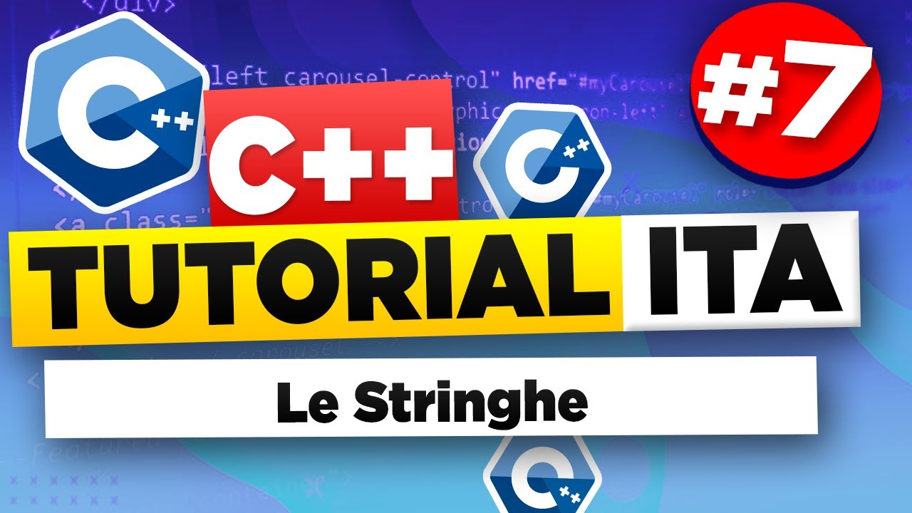 C++ Tutorial Per Principianti #7 ITA Le Stringhe