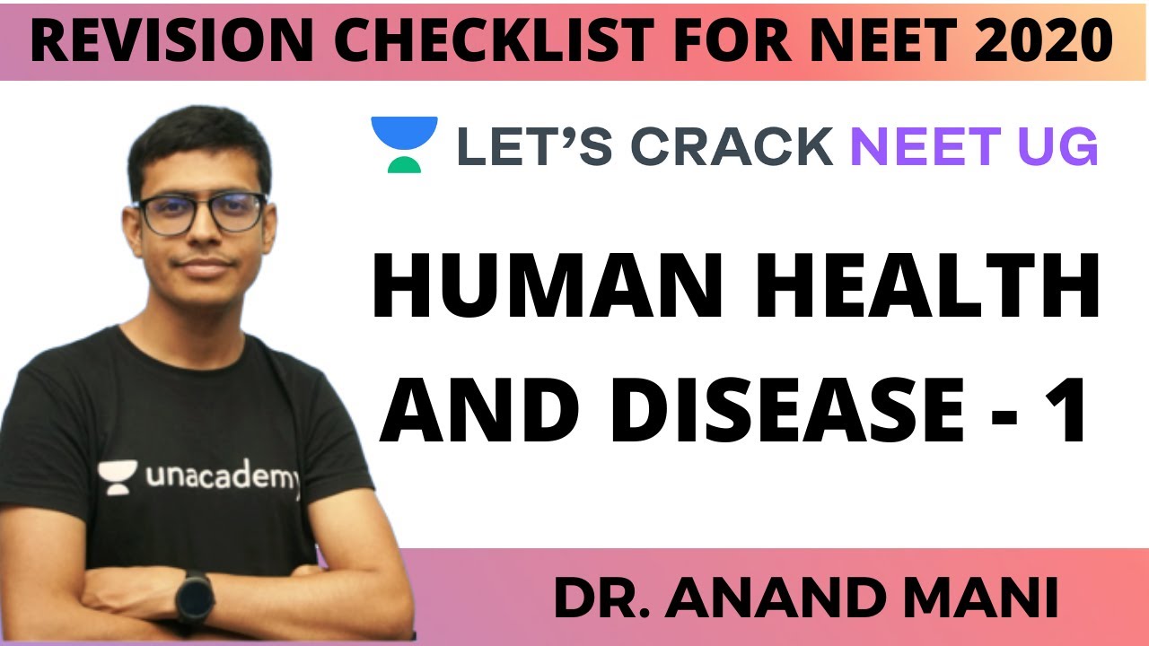 Let&rsquo;s Crack NEET UG | Revision Checklist for NEET 2020 | Human Health and Disease - 1