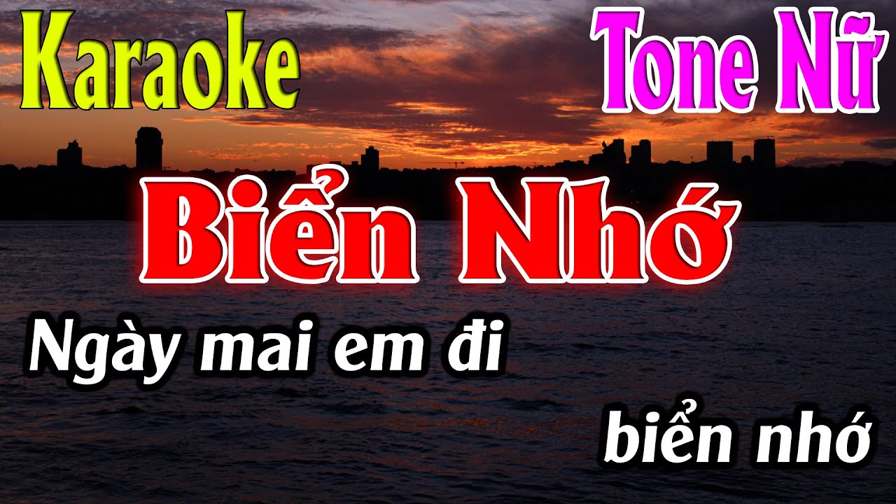 Biển Nhớ Karaoke Tone Nữ Karaoke Lâm Organ - Beat Mới