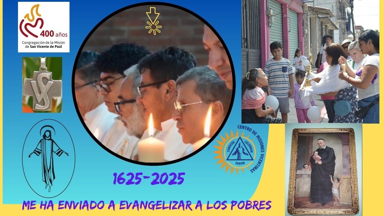 400 AÑOS DE PRESENCIA VICENTIA| COMPARTIENDO LA VIDA Y LA FE| SOMOS VICENTINOS EN ACCIÓN