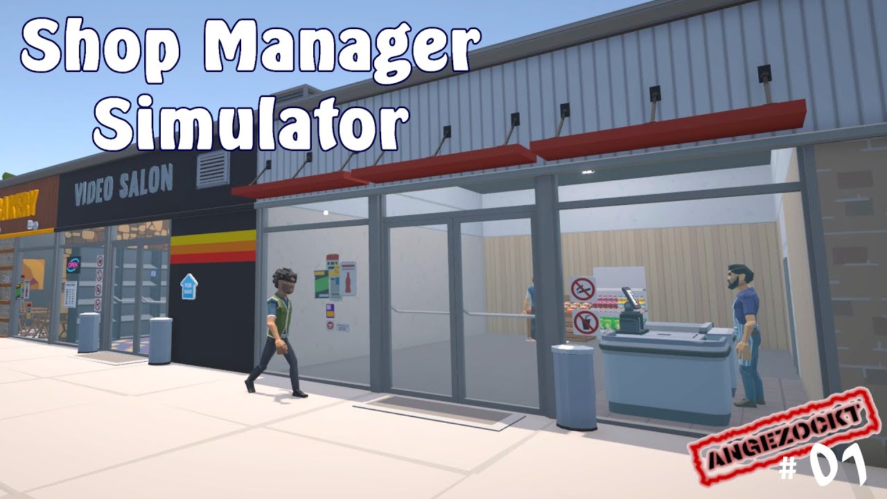 Shop Manager Simulator #01 💰 Nur Supermarkt oder mehr? #angezockt #deutsch