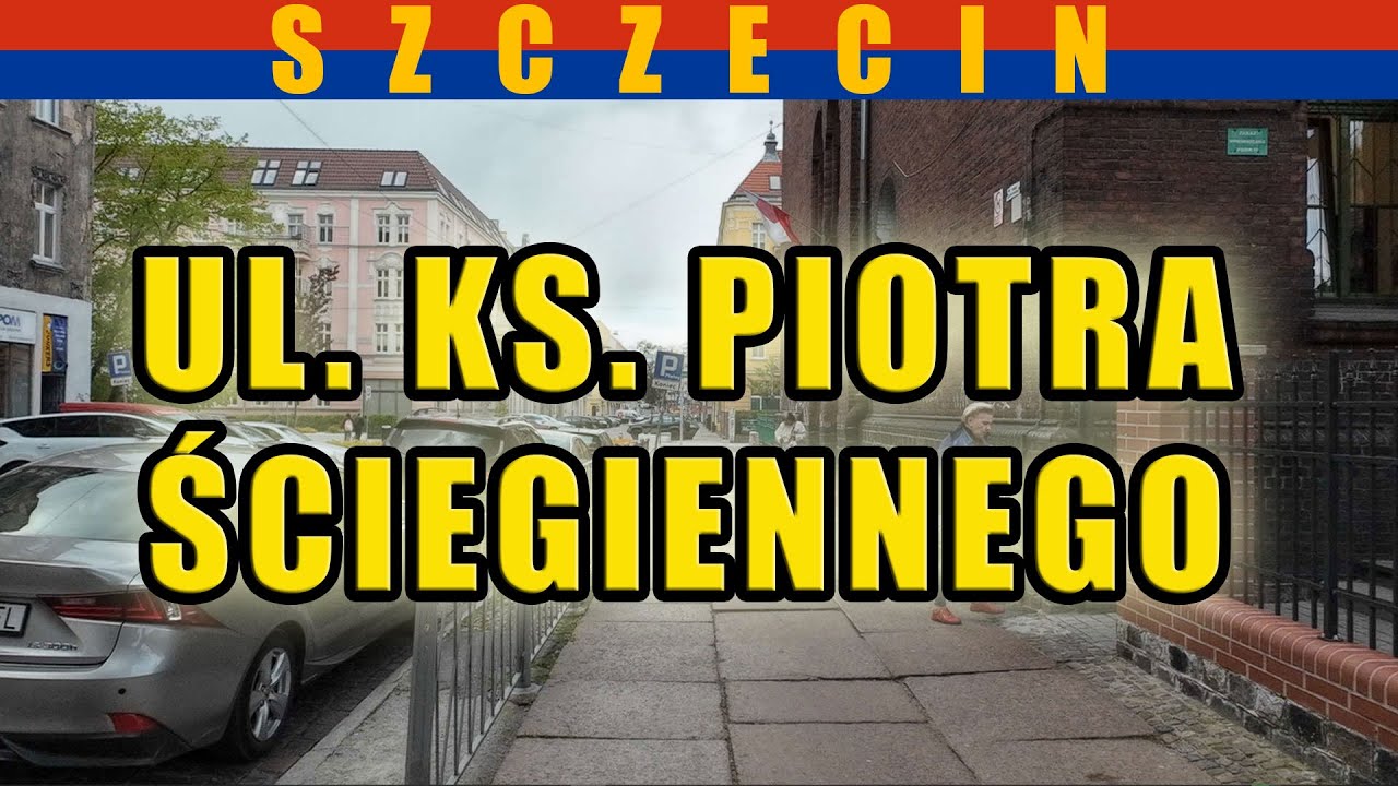 Ulica ks. Piotra Ściegiennego - spacer po Szczecinie. Kwiecień 2024.