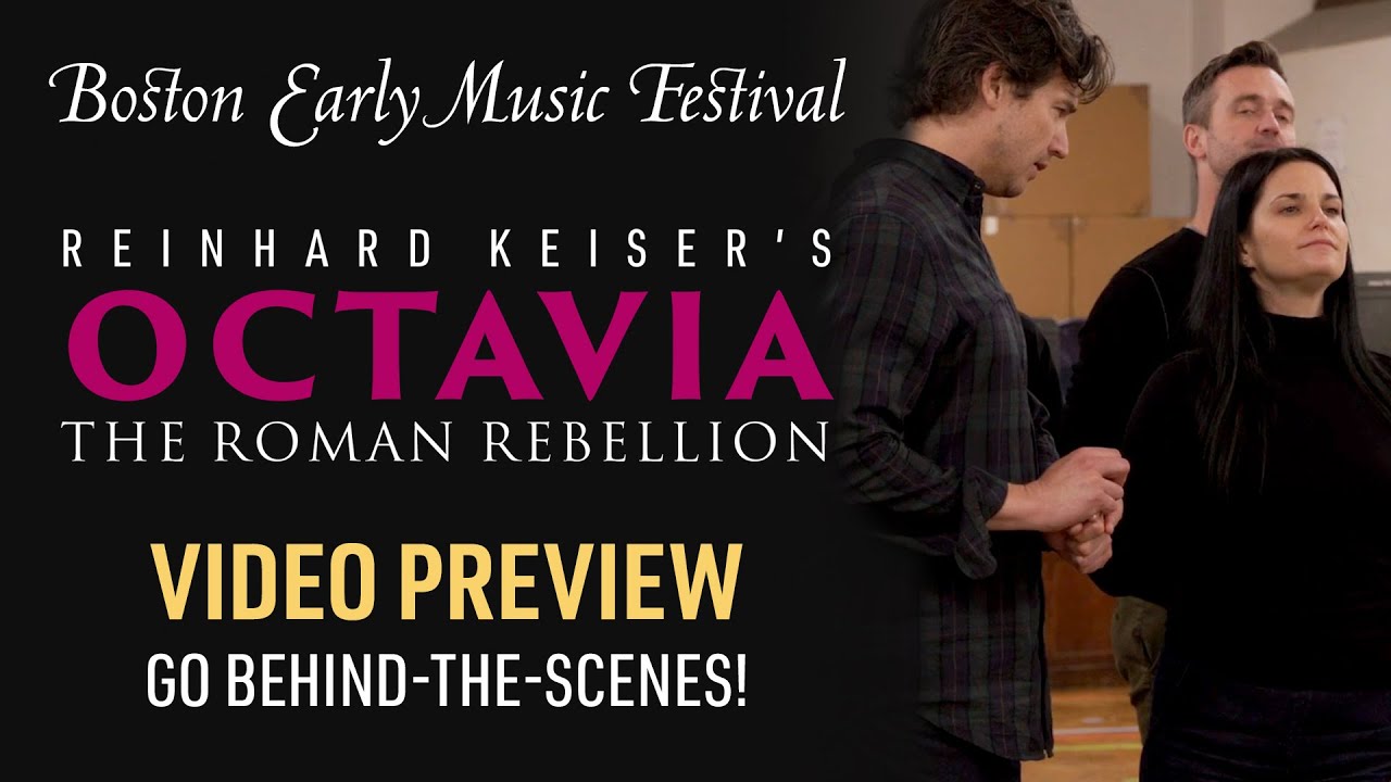 PREVIEW: Keiser's Octavia at the 2025 Boston Early Music Festival